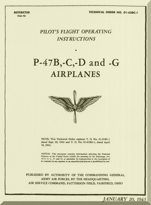Republic P-47 B,-C-D and G Aircraft Pilot's Flight Instructions  Manual NO 01-65BC-1  - 1943