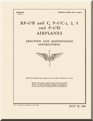 Republic RP-47 B, C, D P-47C-1,2,5   Aircraft Erection & Maintenance  Manual NO 01-65BC-2   1943 -