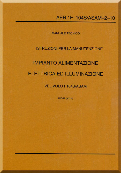 Aeritalia / Lockheed F-104 S Aircraft Maintenance  Power Plant Systems  Manual, ( Italian Language ) AA 1F-104S / ASAM-2-10,