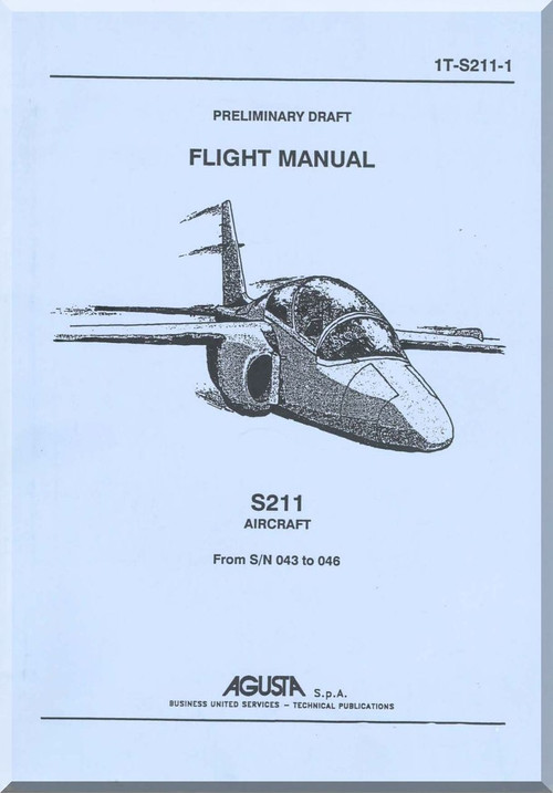 Aermacchi  / SIAI Marchetti S.211 Aircraft Preliminary Draft Flight  Manual, ( English Language )