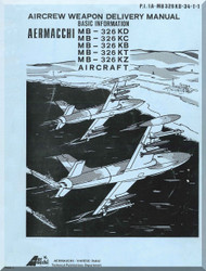 Aermacchi M-326 KD KC KB KT KZ Aircraft Weapon Delivery Basic Information  Manual, ( English Language ) 