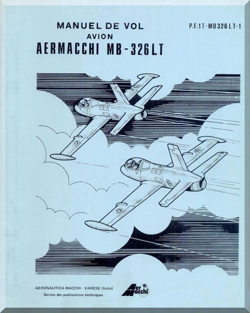Aermacchi MB-326 LT Aircraft Flight  Manual, ( French Language )