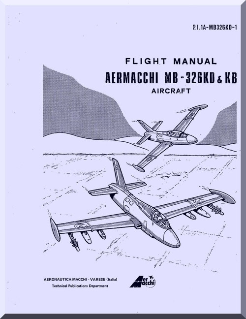 Aermacchi MB- 326 KD KB Aircraft Flight  Manual, ( English Language )