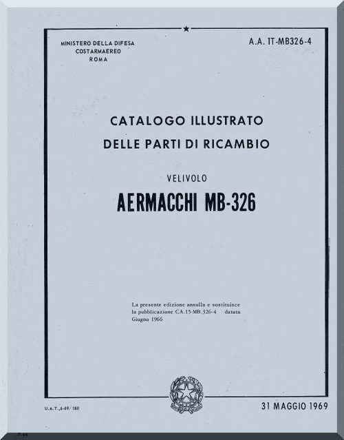 Aermacchi MB- 326 Aircraft Illustrated Parts Catalog   Manual - ( Italian Language )