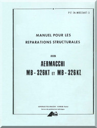 Aermacchi MB- 326 KZ Aircraft Structural Repair   Manual - (French Language )