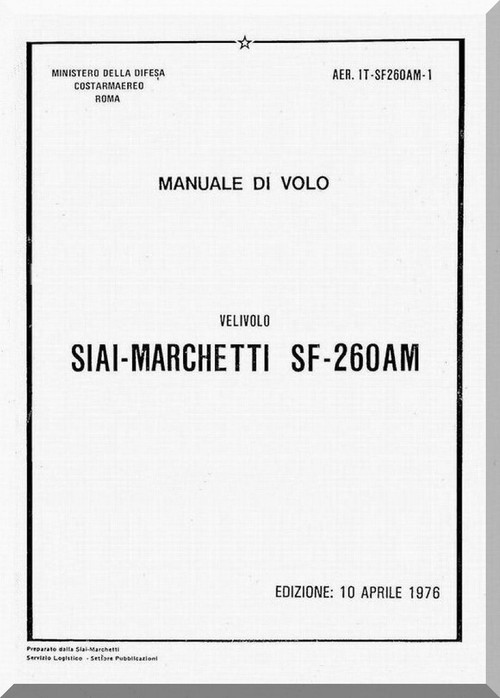 SIAI Marchetti SF-260 AM Aircraft Flight Manual,  Manuale di Volo ( Italian Language ) , AER 1T-SF260AM-1