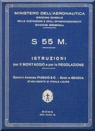 Savoia Marchetti S.55  M Aircraft Erection and Maintenance Manual,  Istruzioni per il Montaggio  e la Regolazione ( Italian Language ) ,