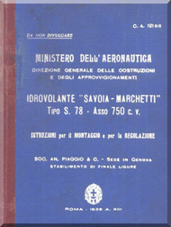 Savoia Marchetti S.78 Aircraft Erection and Maintenance Manual,  Istruzioni per il Montaggio  e la Regolazione ( Italian Language ) , 