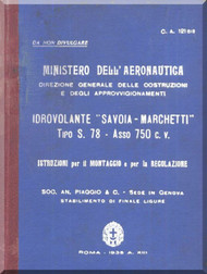 Savoia Marchetti S.78 Aircraft Erection and Maintenance Manual,  Istruzioni per il Montaggio  e la Regolazione ( Italian Language ) ,