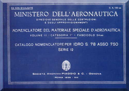 Savoia Marchetti S.78 Aircraft Illustrated Parts Catalog  Manual, Catalogo Nomenclatore ( Italian Language )