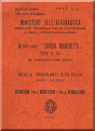 Savoia Marchetti S.81 Aircraft Erection and Maintenance Manual,  Istruzioni per il Montaggio  e la Regolazione ( Italian Language ) , - 1935 