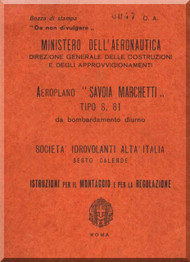 Savoia Marchetti S.81 Aircraft Erection and Maintenance Manual,  Istruzioni per il Montaggio  e la Regolazione ( Italian Language ) , -1935