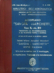 Savoia Marchetti S.M.82 Aircraft Erection and Maintenance Manual,  Istruzioni per il Montaggio  e la Regolazione ( Italian Language ) , C.A. 543