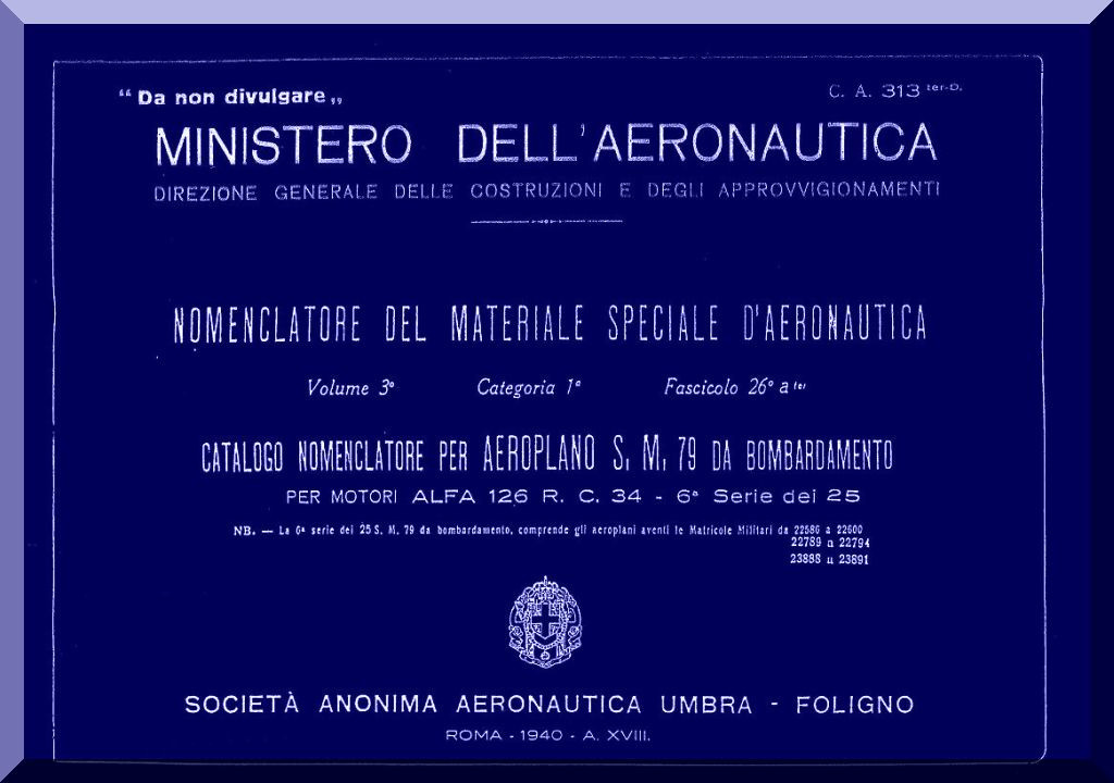 Savoia Marchetti S..M.79 Aircraft Illustrated Parts Catalog Manual ...