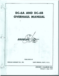 Douglas DC-6 A & B   Aircraft  Overhaul Manual  ,  1947
