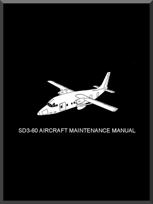 Short SD3-60 Aircraft Maintenance Manual