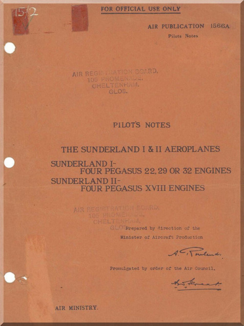 Short Sunderland I & II Aircraft Pilot's Notes Manual - ( English Language ) , AP 1566 A , 1938 (vi