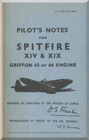Supermarine Spitfire XIV & XIX  Aircraft  Pilot's Notes Manual  AP 1565T W - 1946