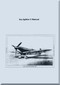Supermarine Spitfire FVA FVB FBC Aircraft Maintenance and Descriptive  Manual - AP 1565E - V-1 -1943