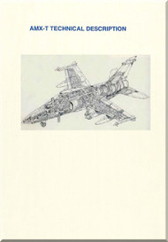 Aeritalia Aermacchi Embraer Aircraft AMX T Technical Description Manual (