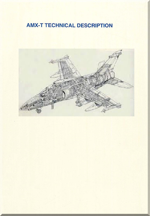 Aeritalia Aermacchi Embraer Aircraft AMX T Technical Description Manual (