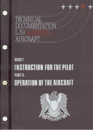 Aero Vodochoy L-39 ZA Albatross Aircraft Technical Manual, Book 1  Instruction for the Pilot Part II Operation of the Aircraft ( English Language )  , 1991