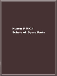 Hawker Hunter F  Mk.4  Aircraft Technical Manual -  Schedule of Spare Parts
