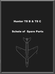 Hawker Hunter T8 B & T8C Aircraft Technical Manual -  Schedule of Spare Parts