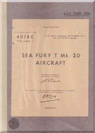 Hawker Sea Fury  Aircraft Technical  Manual -  Air Publication 4018C Volume I, 1950