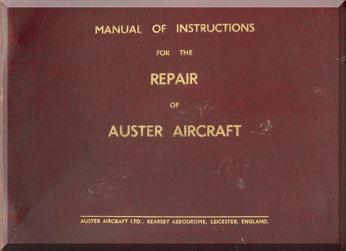 Auster Aircraft Instructions Structural Repair Manual
