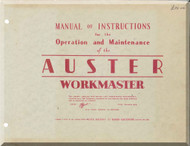 Auster Workmaster  Aircraft Instructions Operation and Maintenance  Manual