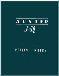 Auster J5Q Alpine Aircraft Pilots Note  Manual