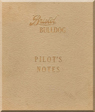 Bristol Bulldog Aircraft Pilot's Notes Manual 