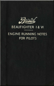 Bristol Beaufighter I & VI  Aircraft  Engine Notes Manual    