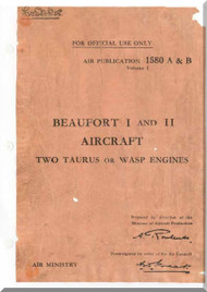 Bristol Beaufort I and II Aircraft  Service Manual  A.P. 1580 A &  B