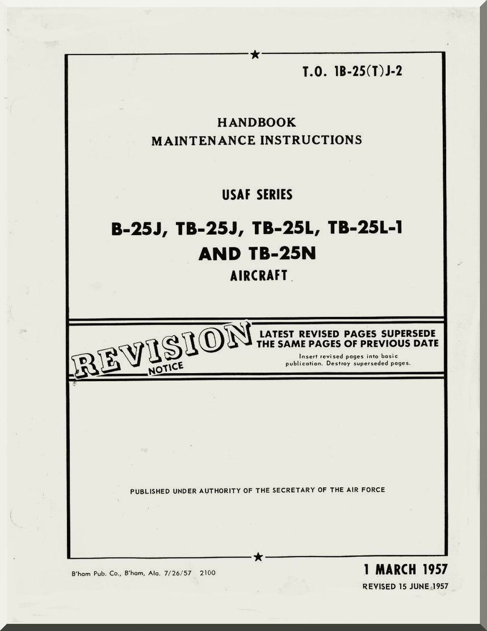 North American Aviation B 25 J Tn 25 J L Tb 25l 1and Tb 25 N Aircraft Handbook Erection And Maintenance Manual T O 1b 25 T J 2 1957 Aircraft Reports Aircraft Manuals Aircraft Helicopter