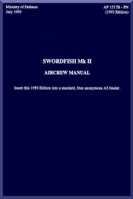 Fairey Swordfish Mk. II Aircraft Aircrew  Manual 