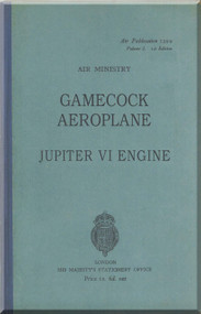 Gloster Gamecock Aircraft Pilot's Notes Manual -  Air Publication 1299 Vol. I 1st edition - 1928