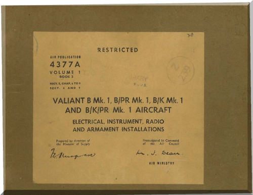 Vickers Valiant B Mk.1   Aircraft  Maintenance Manual - Electrical , Instrument , Radio and Armament Installations
