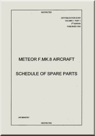 Gloster Meteor F. Mk.8 Aircraft  Schedule of Spare Parts Manual