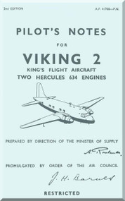 Vickers Viking 2  Aircraft  Pilot's Notes Manual -  ( English Language )  A.P. 41708 -P.N.