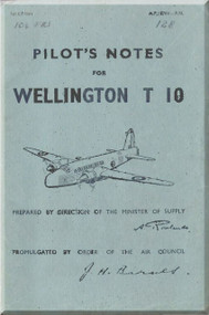 Vickers Wellington T 10  Aircraft  Pilot's Notes Manual