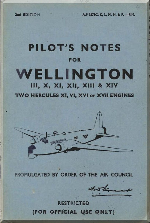 Vickers Wellington III, X , XI, XII, XIII & XIV  Aircraft  Pilot's Notes Manual