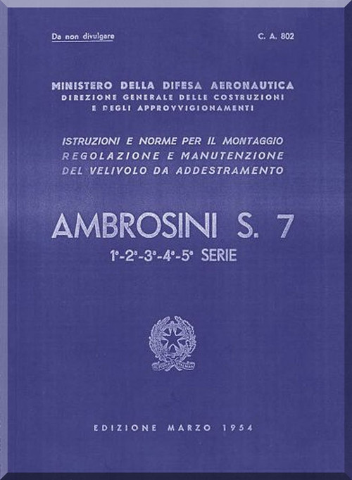 Ambrosini S.7 Aircraft Maintenance Manual, ( Italian Language ) CA 802, 1954