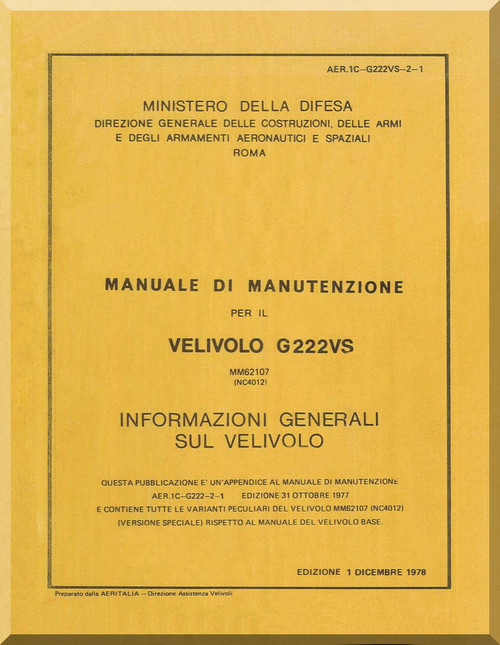 Aeritalia / FIAT G-222 Aircraft Flight Maintenance Manual, ( Italian Language ) AER  1C-G222-VS-2-1 , 1978