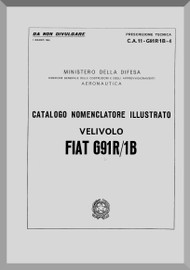 Aeritalia / FIAT G-91 R-1B Aircraft Illustrated Parts Catalog  Manual, Catalogo Nomenclatore ( Italian Language ) C.A. 11-G91R1B-4 