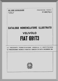 Aeritalia / FIAT G-91 T/3 Aircraft Illustrated Parts Catalog  Manual, Catalogo Nomenclatore ( Italian Language ) C.A. 11-G91(T3)-4 