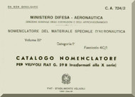 FIAT G.59 B   Aircraft Illustrated Parts Catalog  Manual,  Catalogo Nomenclatore ( Italian Language ) , CA.724 / 2 , 1955