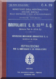 FIAT CR.20 Bis Idro Aircraft Erection and Maintenance Manual,  Istruzioni per il Montaggio  e la Regolazione ( Italian Language ) , C.A. 29 , 1931