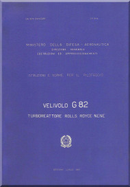 FIAT G.82  Aircraft Pilot Flight Manual,  Istruzioni per il Pilotaggio ( Italian Language ) , 1957